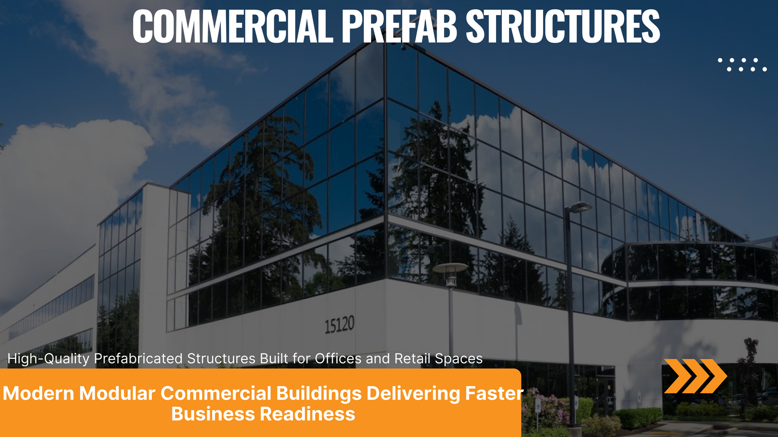 Commercial Prefab Structures